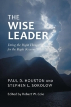 Bertrand.pt - The Wise Leader: Doing The Right Things For The Right Reasons
