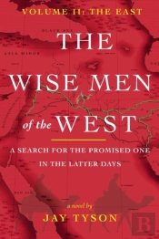 The Wise Men Of The West Vol 2