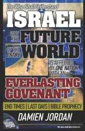 The Wise Shall Understand Israel