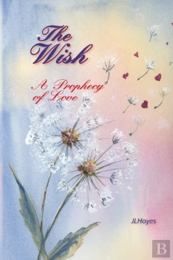 Bertrand.pt - The Wish: A Prophecy Of Love