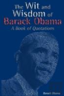 The Wit And Wisdom Of Barack Obama