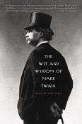 The Wit And Wisdom Of Mark Twain