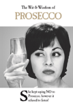 The Wit And Wisdom Of Prosecco