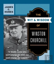 The Wit And Wisdom Of Winston Churchill