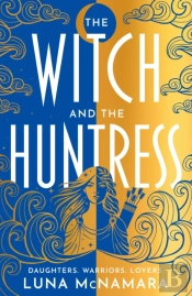 The Witch And The Huntress