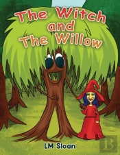 The Witch And The Willow