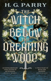The Witch Below The Dreaming Wood