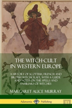 Bertrand.pt - The Witch-Cult In Western Europe