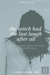 The Witch Had The Last Laugh After All