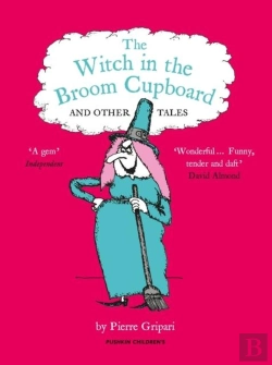 Bertrand.pt - The Witch In The Broom Cupboard And Other Tales