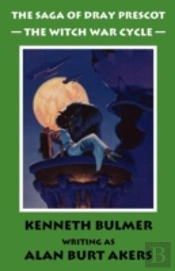 The Witch War Cycle (The Saga Of Dray Prescot Omnibus #10)