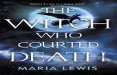 The Witch Who Courted Death