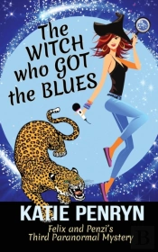 The Witch Who Got The Blues: Felix And P