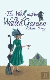 The Witch With The Walled Garden