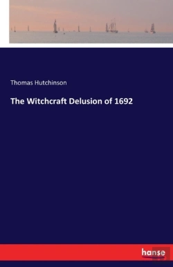 Bertrand.pt - The Witchcraft Delusion Of 1692