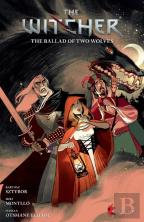 The Witcher Volume 7: The Ballad Of Two Wolves
