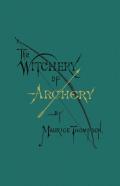 The Witchery Of Archery