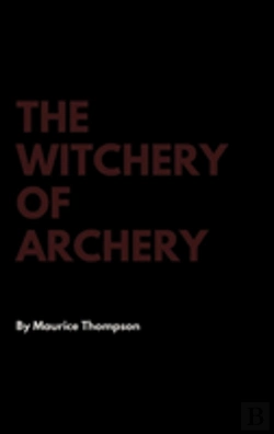 Bertrand.pt - The Witchery Of Archery