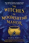 The Witches Of Moonshyne Manor