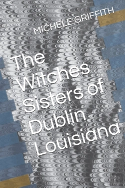 Bertrand.pt - The Witches Sisters Of Dublin Louisiana