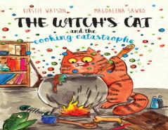 The Witch'S Cat And The Cooking Catastrophe