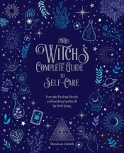 The Witch'S Complete Guide To Self-Care
