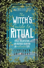 The Witch'S Guide To Ritual