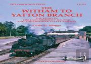 The Witham To Yatton Branch