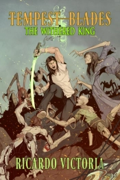 The Withered King Volume 1