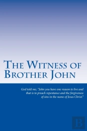 The Witness Of Brother John