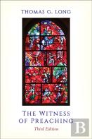 The Witness Of Preaching, Third Edition