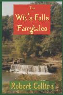 The Wit'S Falls Fairytales