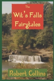 The Wit'S Falls Fairytales