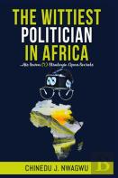 The Wittiest Politician In Africa
