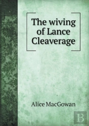 The Wiving Of Lance Cleaverage