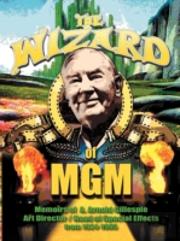 The Wizard Of Mgm