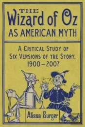 The Wizard Of Oz As American Myth