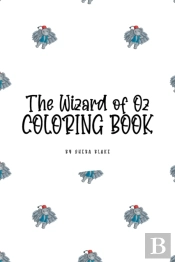 The Wizard Of Oz Coloring Book For Children (6x9 Coloring Book / Activity Book)