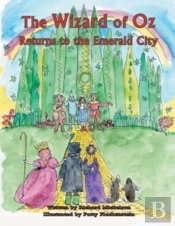 The Wizard Of Oz: Returns To The Emerald