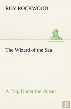 Bertrand.pt - The Wizard Of The Sea A Trip Under The Ocean