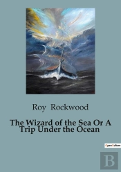 The Wizard Of The Sea Or A Trip Under Th