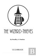 The Wizard-Thieves