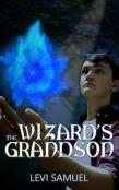 The Wizard'S Grandson