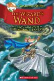 The Wizard'S Wand (Geronimo Stilton And The Kingdom Of Fantasy #9)