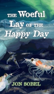 The Woeful Lay Of The Happy Day