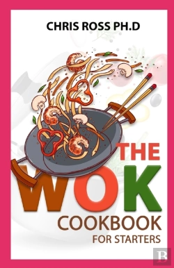 Bertrand.pt - The Wok Cookbook For Starters