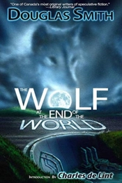 The Wolf At The End Of The World