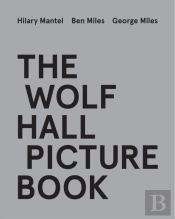 The Wolf Hall Picture Book