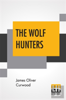 The Wolf Hunters