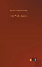 The Wolf Hunters